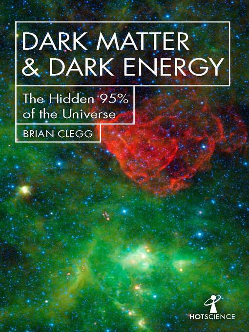 Title details for Dark Matter and Dark Energy by Brian Clegg - Wait list